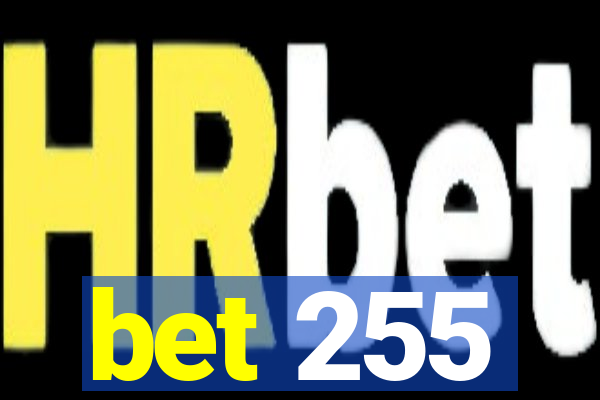 bet 255
